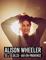 Book the best tickets for Alison Wheeler - La Comedie D'aix - Aix En Provence - From May 12, 2023 to May 13, 2023