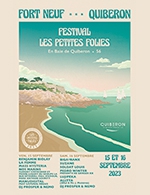 Réservez les meilleures places pour Festival Les Petites Folies Pass 2 Jours - Site Fort Neuf - Du 15 septembre 2023 au 16 septembre 2023
