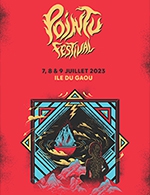 Réservez les meilleures places pour Pointu Festival - Pass 1 Jour - Ile Du Gaou - Du 7 juillet 2023 au 9 juillet 2023