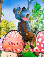 Réservez les meilleures places pour Petit Jean Et Le Chaperon Rouge - Theatre Mariska - Du 19 avril 2023 au 20 avril 2023