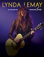 Book the best tickets for Lynda Lemay - Le Cedre -  Jan 19, 2024