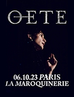 Book the best tickets for Oete - La Maroquinerie -  October 6, 2023