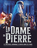Réservez les meilleures places pour La Dame De Pierre - Les Arenes De Metz - Le 14 octobre 2023