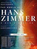 Book the best tickets for The World Of Hans Zimmer - Zenith Toulouse Metropole -  May 2, 2024