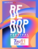 Book the best tickets for Festival Bebop #37 - Pass 1 Jour - Centre Des Expositions - Le Forum - From November 10, 2023 to November 11, 2023