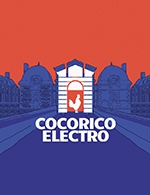 Book the best tickets for Festival Cocorico Electro - 1 Jour - Chateau De La Ferte-st-aubin - From July 13, 2023 to July 15, 2023