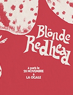 Book the best tickets for Blonde Redhead - La Cigale -  Nov 28, 2023