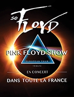 Book the best tickets for So Floyd - The Pink Floyd Tribute - Arena Futuroscope -  Jan 27, 2024