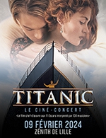 Réservez les meilleures places pour Titanic Le Cine-concert - Zenith De Lille - Le 9 févr. 2024