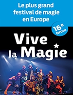 Book the best tickets for Festival International Vive La Magie - Centre Culturel Les Angenoises -  October 6, 2024