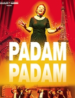 Réservez les meilleures places pour Padam Padam - Salle Claude Terrasse - Le 13 novembre 2023