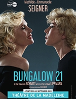 Réservez les meilleures places pour Bungalow 21 - Theatre De La Madeleine - Du 14 sept. 2023 au 14 janv. 2024
