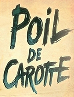 Book the best tickets for Poil De Carotte - Tmp - Theatre Musical Pibrac - From March 3, 2024 to March 10, 2024