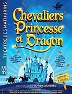 Réservez les meilleures places pour Chevaliers, Princesse & Dragon - Theatre Des Mathurins - Du 21 octobre 2023 au 8 mai 2024