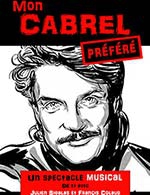 Réservez les meilleures places pour Mon Cabrel Prefere - Theatre De Jeanne - Le 27 mars 2024