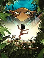 Réservez les meilleures places pour Le Livre De La Jungle - Theatre De Denain - Le 17 déc. 2023
