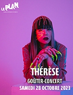 Réservez les meilleures places pour Gouter Concert : Therese - Le Plan Club - Le 28 octobre 2023