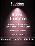 Hier Encore (Bobino)