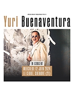 Book the best tickets for Yuri Buenaventura - Le Cedre -  Jun 12, 2024