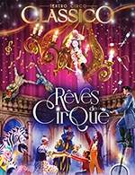 Book the best tickets for Reves De Cirque - M.i.n D'azur - Marche Gare - From December 23, 2023 to January 7, 2024