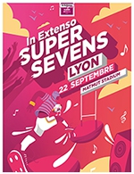 Réservez les meilleures places pour In Extenso Supersevens 2023 - Stade De Gerland - Lyon - Le 22 septembre 2023