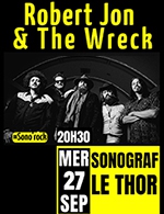 Robert Jon & The Wreck (Le Sonograf')