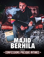 Réservez les meilleures places pour Majid Berhila - Theatre Le Rhone - Le 23 mars 2024