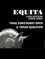 Réservez les meilleures places pour Final Euro Derby Open & Trfam Qualifier - Eurexpo - Lyon - Le 4 novembre 2023