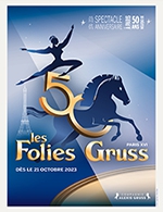 Book the best tickets for Les Folies Gruss - Compagnie Alexis Gruss - From October 21, 2023 to February 25, 2024