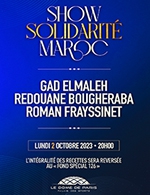 Réservez les meilleures places pour Show Solidarite Maroc - Dome De Paris - Palais Des Sports - Le 2 octobre 2023