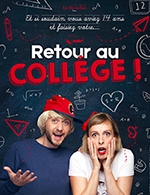 Book the best tickets for Retour Au College - Theatre Du Marais - From September 23, 2023 to January 6, 2024