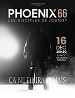 Réservez les meilleures places pour Phoenix 66 - Espace Georges Sadoul - Le 16 décembre 2023