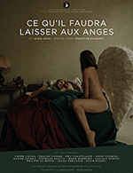 Book the best tickets for Ce Qu'il Faudra Laisser Aux Anges - Theatre Lepic - From October 15, 2023 to May 12, 2024