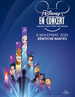 Réservez les meilleures places pour Disney En Concert 2024 - Zenith Nantes Metropole - Le 8 novembre 2024