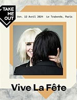 Book the best tickets for Vive La Fete - Le Trabendo (parc De La Villette) -  Apr 12, 2024