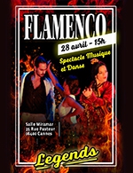 Réservez les meilleures places pour Flamenco Legends - Espace Miramar - Le 28 avril 2024
