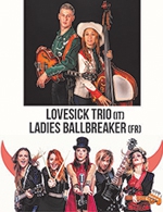Réservez les meilleures places pour Lovesick Trio + Ladies Ballbreaker - Maladrerie Saint Lazare - Le 19 mars 2024