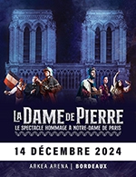 Réservez les meilleures places pour La Dame De Pierre - Arkea Arena - Du 14 décembre 2024 au 15 décembre 2024