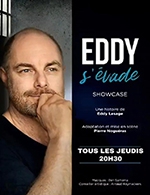Book the best tickets for Eddy S'évade - Melo D'amelie - From January 25, 2024 to April 25, 2024