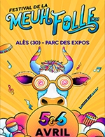 Réservez les meilleures places pour Festival De La Meuh Folle - Parc Des Expositions - Du 5 avr. 2024 au 6 avr. 2024