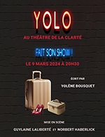Book the best tickets for Yolene - Théâtre De La Clarté -  March 9, 2024