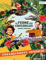 Book the best tickets for La Ferme Aux Crocodiles - Basse Saison - La Ferme Aux Crocodiles - From January 1, 2024 to December 31, 2024