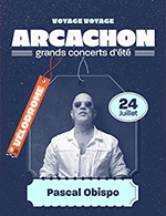 Book the best tickets for Pascal Obispo - Velodrome D'arcachon -  July 24, 2024