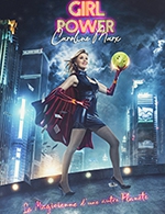 Book the best tickets for Girl Power - Caroline Marx - Salle De L'arsenal -  November 23, 2024