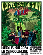 Réservez les meilleures places pour Verte Est La Nuit #7 - La Maroquinerie - Le 13 mai 2024