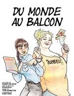Book the best tickets for Du Monde Au Balcon - Theatre De L'observance - From March 1, 2024 to March 3, 2024