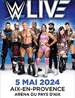 Book the best tickets for Wwe Live - Arena Du Pays D'aix -  May 5, 2024