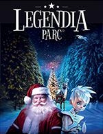 NOEL A LEGENDIA PARC - ENTREE 1 JOUR