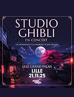 Réservez les meilleures places pour Studio Ghibli En Concert - Grand Theatre - Lille Grand Palais - Le 21 novembre 2025