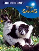 ZOO DES SABLES D'OLONNE - ENTREE - ZOO DES SABLES D'OLONNE